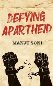 Defying apartheid cover image