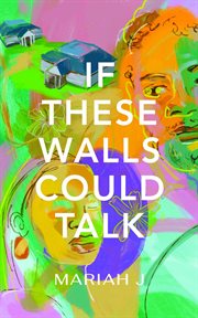 If These Walls Could Talk cover image
