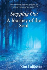 Stepping out. A Journey of the Soul cover image