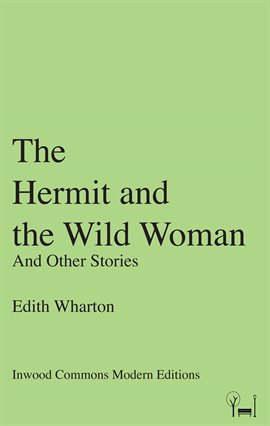 Image de couverture de The Hermit and the Wild Woman