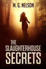 The slaughterhouse secrets cover image