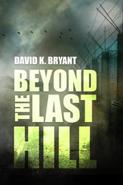 Beyond the last hill cover image