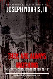 They, are always watching. Things That Go Bump in the Night cover image