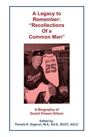 A legacy to remember. "Recollections of a Common Man" cover image
