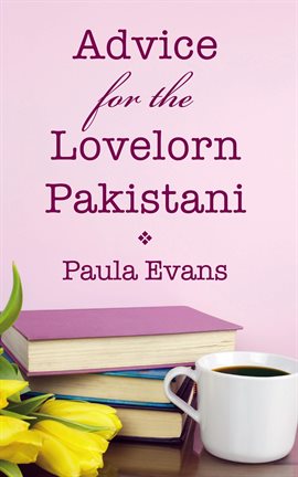 Cover image for Advice for the Lovelorn Pakistani