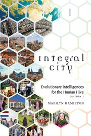 Integral city. Evolutionary Intelligences for the Human Hive cover image