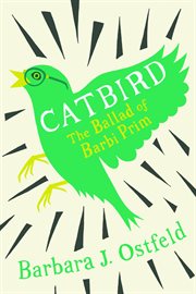 Catbird : the ballad of Barbi Prim cover image