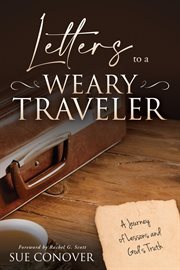Letters to a weary traveler cover image