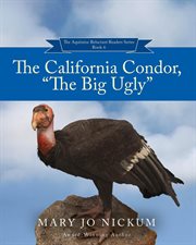 The california condor, "the big ugly" cover image