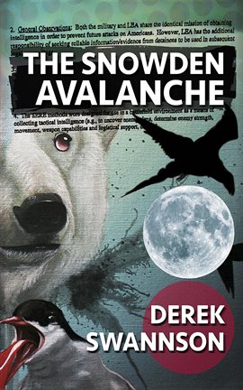 Cover image for The Snowden Avalanche