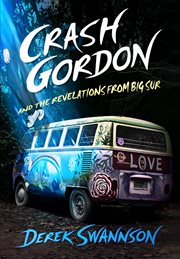 Crash Gordon and the revelations from Big Sur cover image