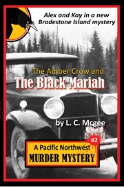 The amber crow and the black mariah cover image