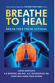 Breathe to heal : break free from asthma cover image