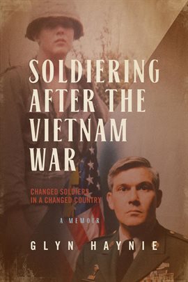 Cover image for Soldiering After The Vietnam War