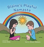 Blaine's playful namaste cover image