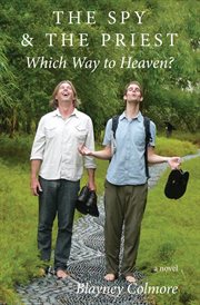 The spy and the priest. Which Way To Heaven? cover image