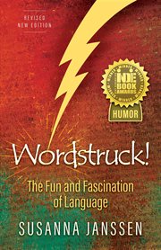 Wordstruck! : the fun and fascination of language cover image