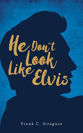 Cover image for He Don't Look Like Elvis