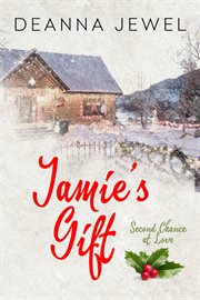 Jamie's gift. Second Chance at Love cover image