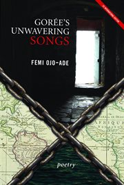Gorée's unwavering songs poetry cover image