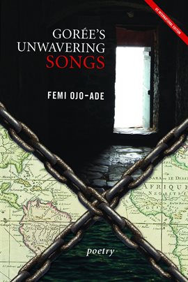 Cover image for Gorée's Unwavering Songs Poetry