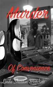 Murder of convenience cover image