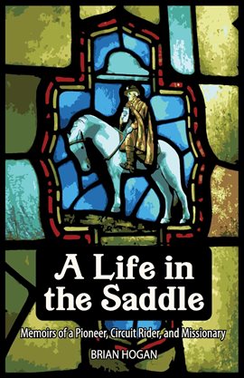 Cover image for A LIFE IN THE SADDLE