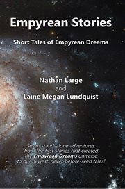 Empyrean stories. Short Tales of Empyrean Dreams cover image
