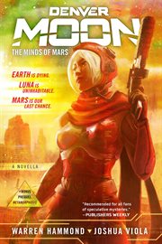 Denver Moon : a novella. The minds of Mars cover image