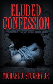Eluded confession cover image
