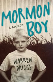Mormon boy. A Memoir cover image