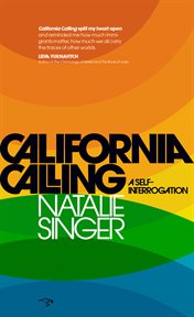 California calling : a self interrogation cover image