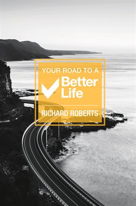 Cover image for Your Road To A Better Life