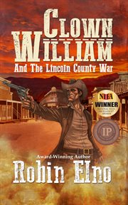 Clown William and the Lincoln County war cover image