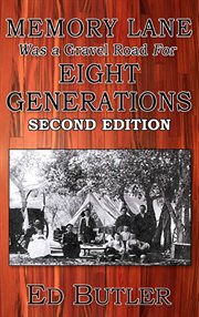 Memory lane was a gravel road for eight generations cover image