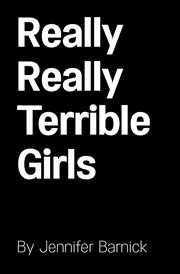 Really really terrible girls cover image