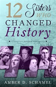 12 sisters who changed history cover image
