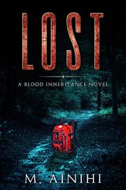 Lost. A BLOOD INHERITANCE NOVEL cover image