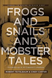 Frogs and snails and mobster tales cover image