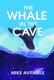 The whale in the cave cover image
