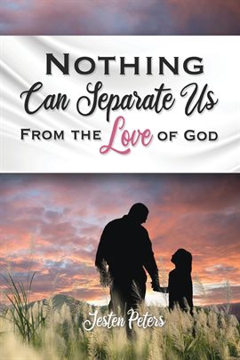 Cover image for Nothing Can Separate Us from the Love of God