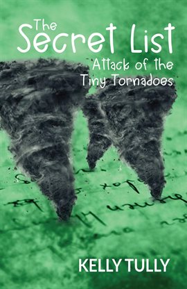 Cover image for Attack of the Tiny Tornadoes