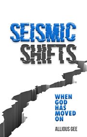 Seismic shifts. When God Has Moved On cover image