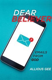 Dear believer. Emails from God cover image