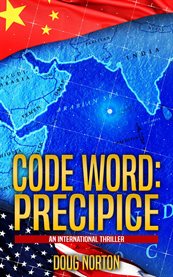 Code Word: Precipice : An International Thriller cover image