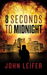 8 seconds to midnight cover image