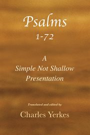 Psalm 1-72, a simple not shallow presentation cover image