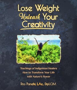 Cover image for Lose Weight Unleash Your Creativity