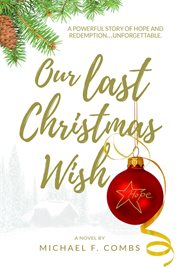 Our last Christmas wish : a novel cover image