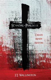 Scandal - psalm 51. Create Renew Restore cover image